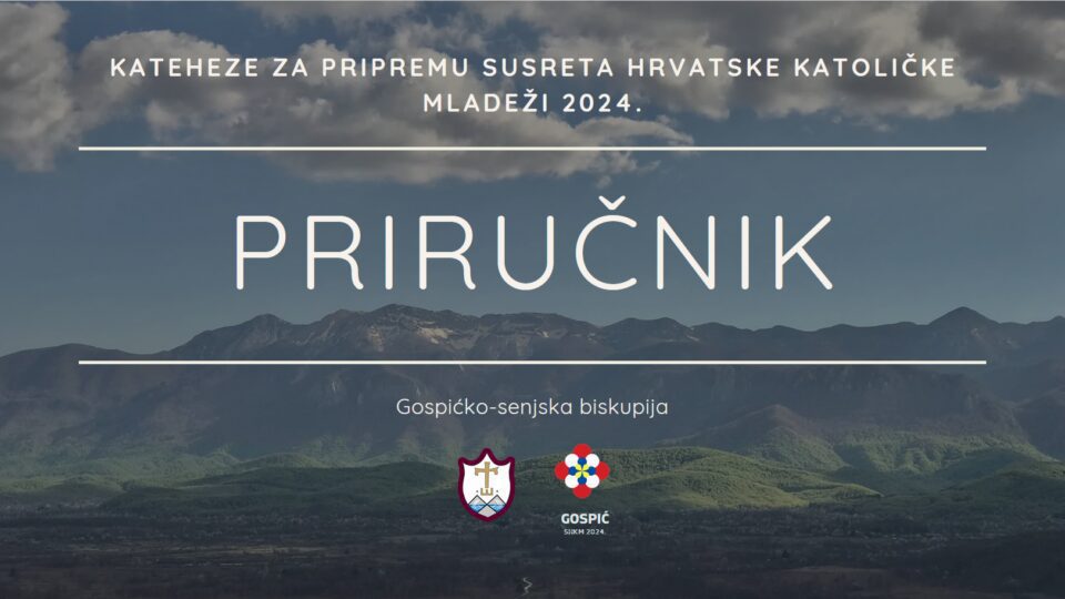 Objavljen Priručnik s katehezama za SHKM u Gospiću 2024. – Dubrovačka biskupija