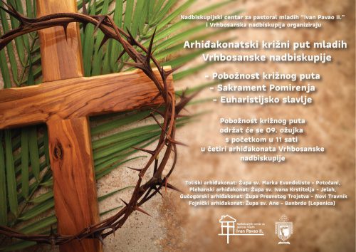Materijali za Arhiđakonatski križni put mladih Vrhbosanske nadbiskupije