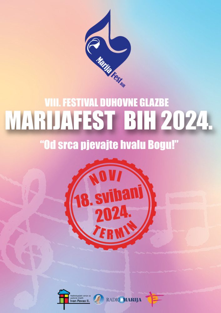 Novi termin Festivala duhovne glazbe MarijaFest BiH 2024.