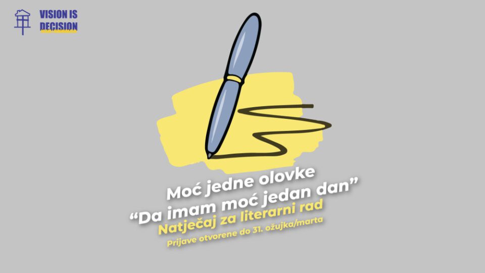 NATJEČAJ ZA LITERARNI RAD „DA IMAM MOĆ JEDAN DAN “