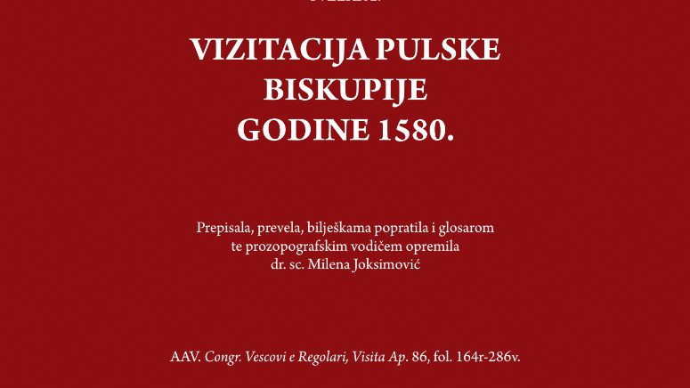 Knjiga “Vizitacija Pulske biskupije, godine 1580.”