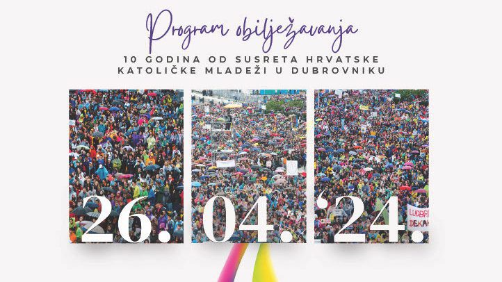 NAJAVA 26. i 29. 4. – Program obilježavanja 10. godina od SHKM-a u Dubrovniku – Dubrovačka biskupija