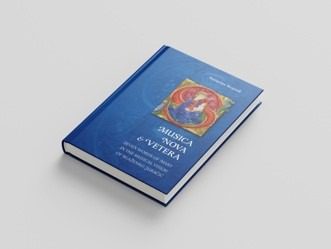 Objavljena nova knjiga prof. dr. s. Katarine Koprek „Musica Nova et Vetera. Seven Words of Mary in the Musical Vision of Blaženko Juračić“