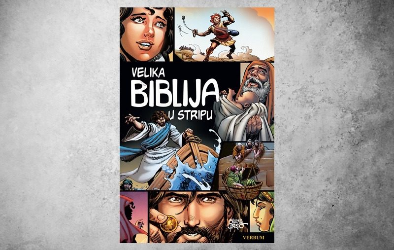 Uskoro u Verbumu “Velika Biblija u stripu – prošireno izdanje”