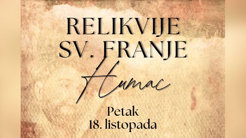 Program čašćenja relikvije sv. Franje Asiškog na Humcu