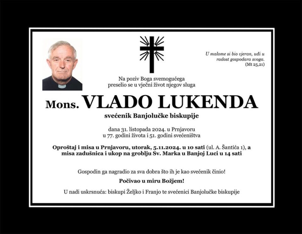 Informacije o sprovodu mons. Vlade Lukende, preminulog svećenika Banjolučke biskupije