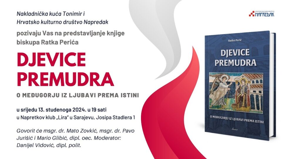 Sarajevo: Predstavljanje knjige “Djevice premudra: O Međugorju iz ljubavi prema istini” autora biskupa Ratka Perića