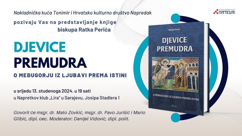 Predstavljanje knjige “Djevice premudra: O Međugorju iz ljubavi prema istini” autora biskupa Ratka Perića