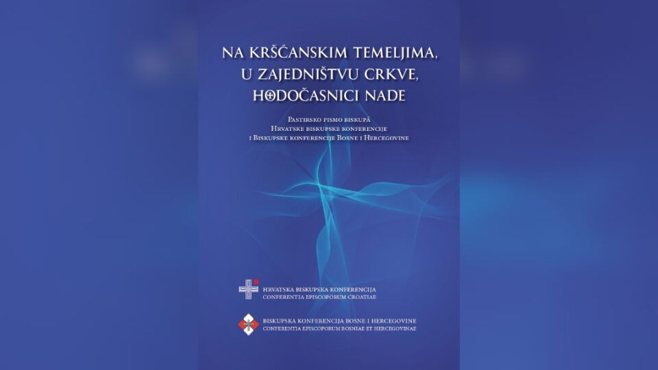 Pastirsko pismo „Na kršćanskim temeljima, u zajedništvu crkve, hodočasnici nade“ – Sisačka biskupija