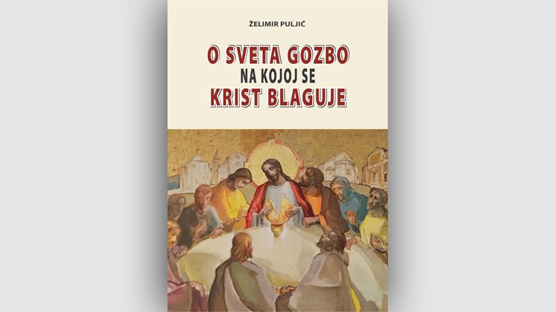 „O sveta gozbo“ nadbiskupa Puljića ususret Jubileju