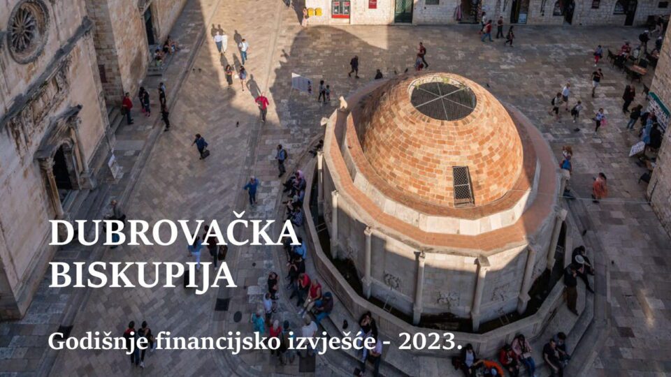 Financijsko izvješće Dubrovačke biskupije za 2023. godinu – Dubrovačka biskupija