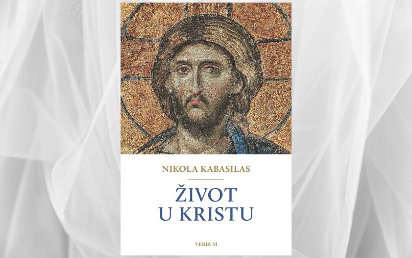 “Život u Kristu” Nikole Kabasilasa u knjižarama Verbum