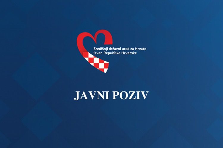 Javni poziv za prijavu posebnih potreba i projekata od interesa za Hrvate izvan Republike Hrvatske