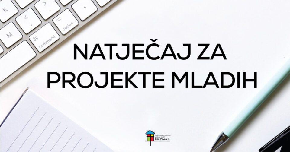 NATJEČAJ ZA PROJEKTE MLADIH