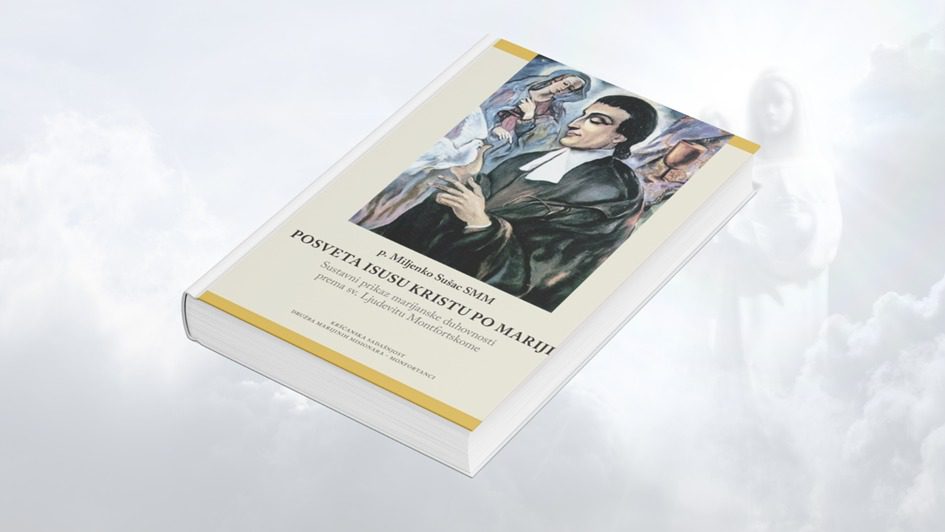 Posveta Isusu Kristu po Mariji: ‘Tko želi imati Isusa, mora imati Mariju’