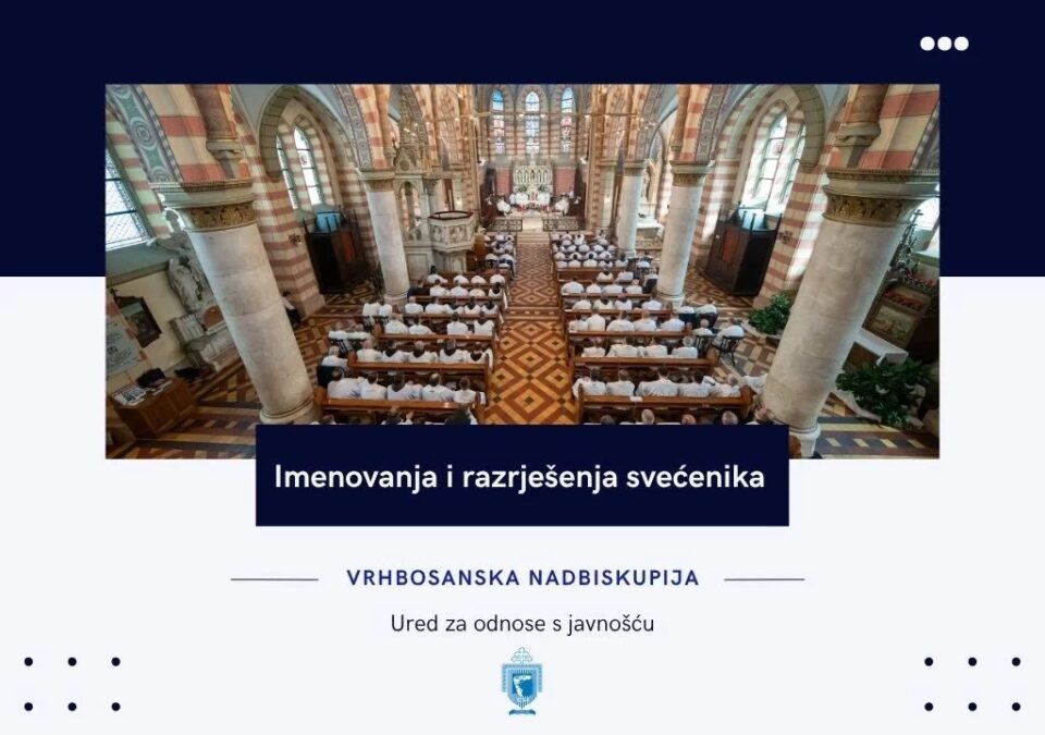 Imenovanja i razrješenja svećenika u Vrhbosanskoj nadbiskupiji 2025.