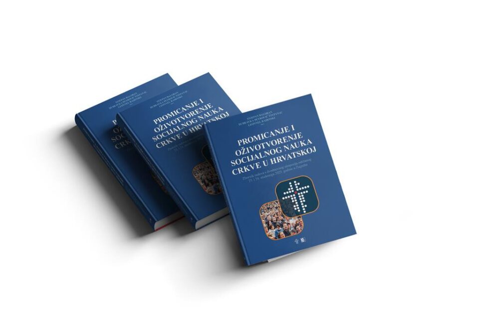 Zagrebačka nadbiskupija – Objavljen zbornik radova „Promicanje i oživotvorenje socijalnog nauka Crkve u Hrvatskoj“