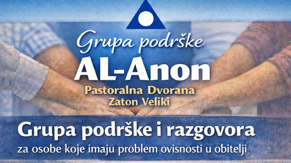 NAJAVA Od 10. 2. u Zatonu Velikom počinje grupa podrške “AL-anon” – Dubrovačka biskupija